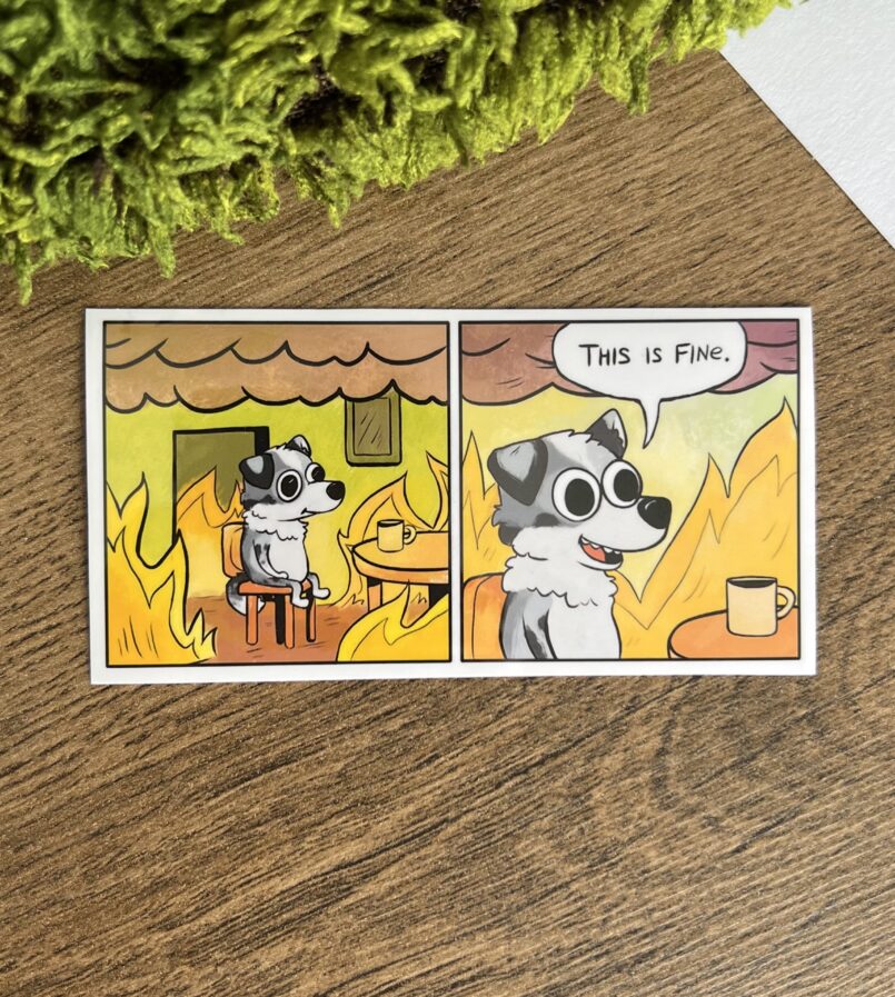Sticker – This is fine